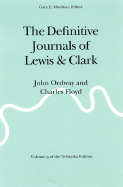 The Definitive Journals of Lewis and Clark, Vol 9: John Ordway and Charles Floyd