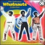 The Definitive Whatnauts Collection