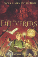 The Deliverers: Sharky and the Jewel