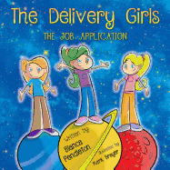 The Delivery Girls: The Job Application