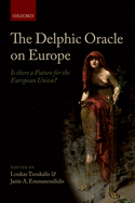 The Delphic Oracle on Europe: Is There a Future for the European Union?