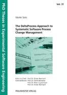The DeltaProcess Approach to Systematic Software Process Change Management.