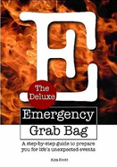 The Deluxe Emergency Grab Bag - Scott, Kim