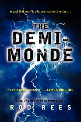 The Demi-Monde - Rees, Rod