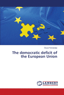 The democratic deficit of the European Union