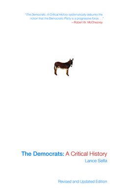 The Democrats: A Critical History (Updated Edition) - Selfa, Lance