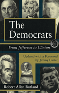 The Democrats: From Jefferson to Clinton