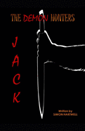 The Demon Hunters: Jack