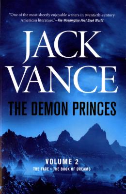 The Demon Princes, Vol. 2: The Face * the Book of Dreams - Vance, Jack