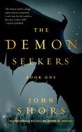 The Demon Seekers: Book One
