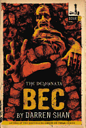 The Demonata #4: Bec: Book 4 in the Demonata Series