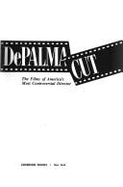 The Depalma Cut: The Films of America's Most Controversial Director