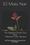 The Depeche Mode Quiz Book: 100 Trivia Questions to test your fan knowledge!