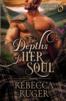 The Depths of Her Soul - Ruger, Rebecca