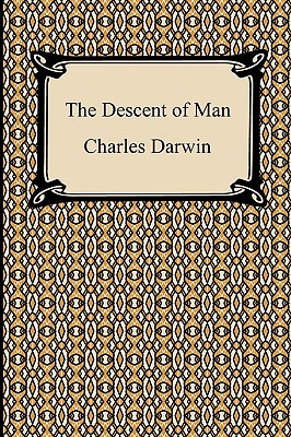 The Descent of Man - Darwin, Charles, Professor