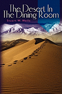 The Desert in the Dining Room