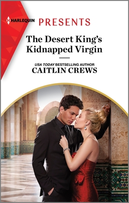 The Desert King's Kidnapped Virgin - Crews, Caitlin