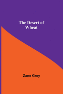 The Desert Of Wheat