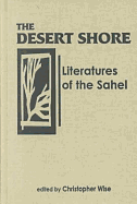 The Desert Shore: Literatures of the Sahel