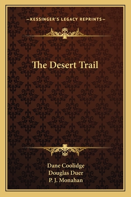 The Desert Trail - Coolidge, Dane