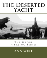 The Deserted Yacht: The Madge Sterling Series