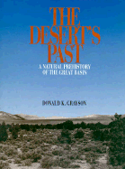 The Desert's Past: A Natural Prehistory of the Great Basin