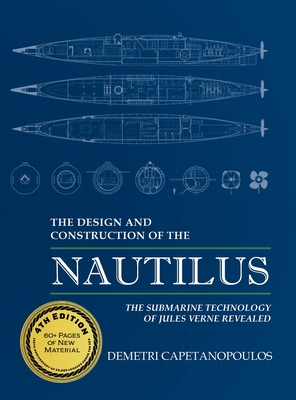 The Design and Construction of the Nautilus - Capetanopoulos, Demetri