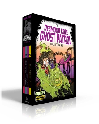 The Desmond Cole Ghost Patrol Collection #3 (Boxed Set): Now Museum, Now You Don't; Ghouls Just Want to Have Fun; Escape from the Roller Ghoster; Beware the Werewolf - Miedoso, Andres