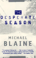 The Desperate Season - Blaine, Michael