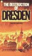 The Destruction of Dresden - Irving, David