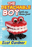 The Detachable Boy with One Loose Foot