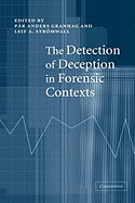 The Detection of Deception in Forensic Contexts