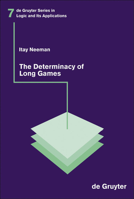 The Determinacy of Long Games - Neeman, Itay