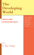The Developing World: Critical Issues in Politics and Society