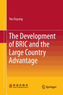 The Development of Bric and the Large Country Advantage