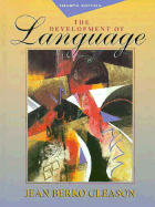 The Development of Language
