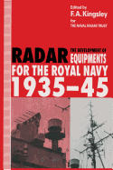 The Development of Radar Equipments for the Royal Navy, 1935-45