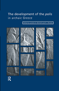 The Development of the Polis in Archaic Greece