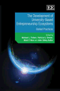 The Development of University-Based Entrepreneurship Ecosystems: Global Practices: Global Practices