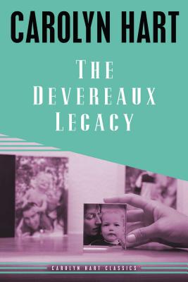 The Devereaux Legacy - Hart, Carolyn