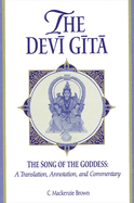 The Devi Gita: The Song of the Goddess: A Translation, Annotation, and Commentary