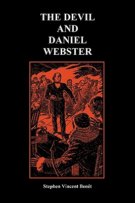 The Devil and Daniel Webster (Creative Short Stories) (Paperback) - Benet, Stephen Vincent