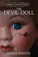 The Devil Doll: Ghost Hunters Society Book Two