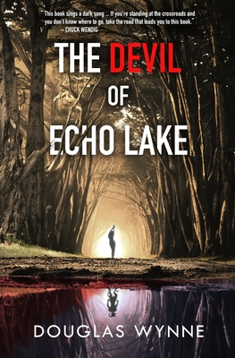 The Devil of Echo Lake - Wynne, Douglas