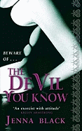 The Devil You Know: Number 2 in series