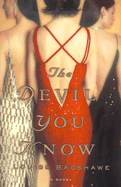 The Devil You Know - Bagshawe, Louise