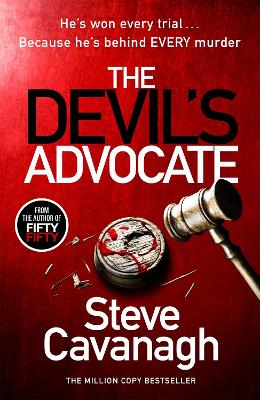 The Devil's Advocate: The Sunday Times Bestseller - Cavanagh, Steve