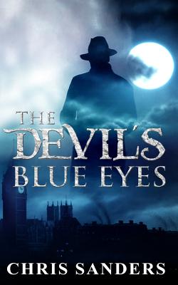 The Devil's Blue Eyes - Sanders, Chris