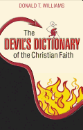 The Devil's Dictionary of the Christian Faith