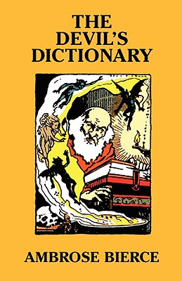 The Devil's Dictionary - Bierce, Ambrose